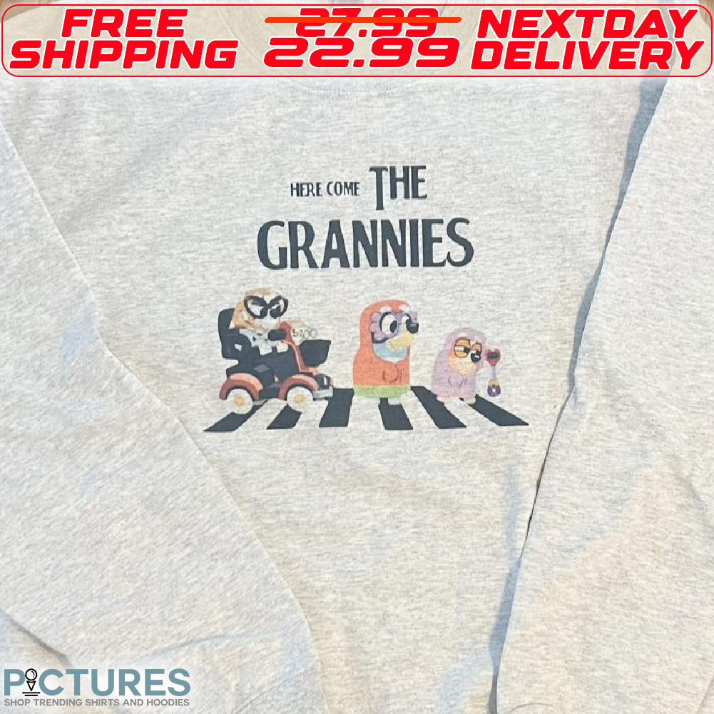 Here Come The Grannies Shirt
