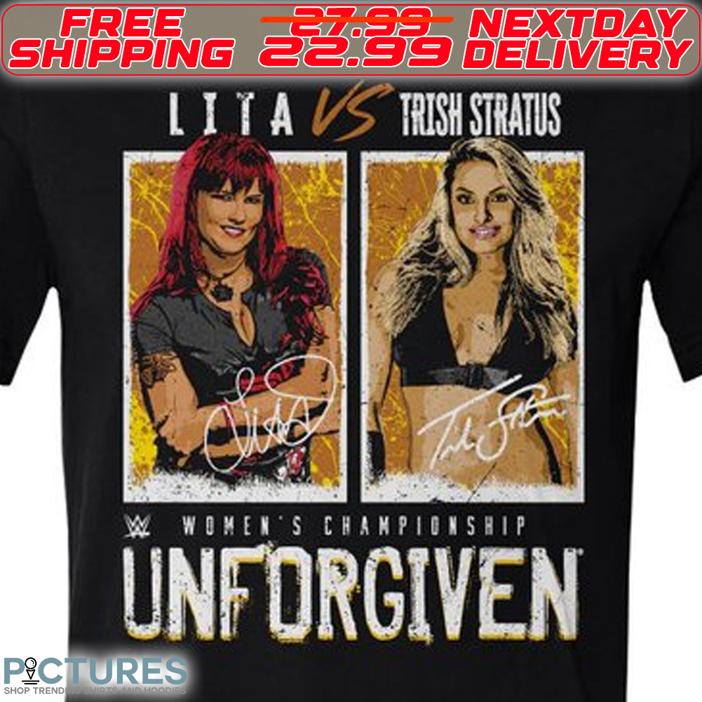Lita And Trish Stratus Women's Championship Unforgiven Signture Shirt