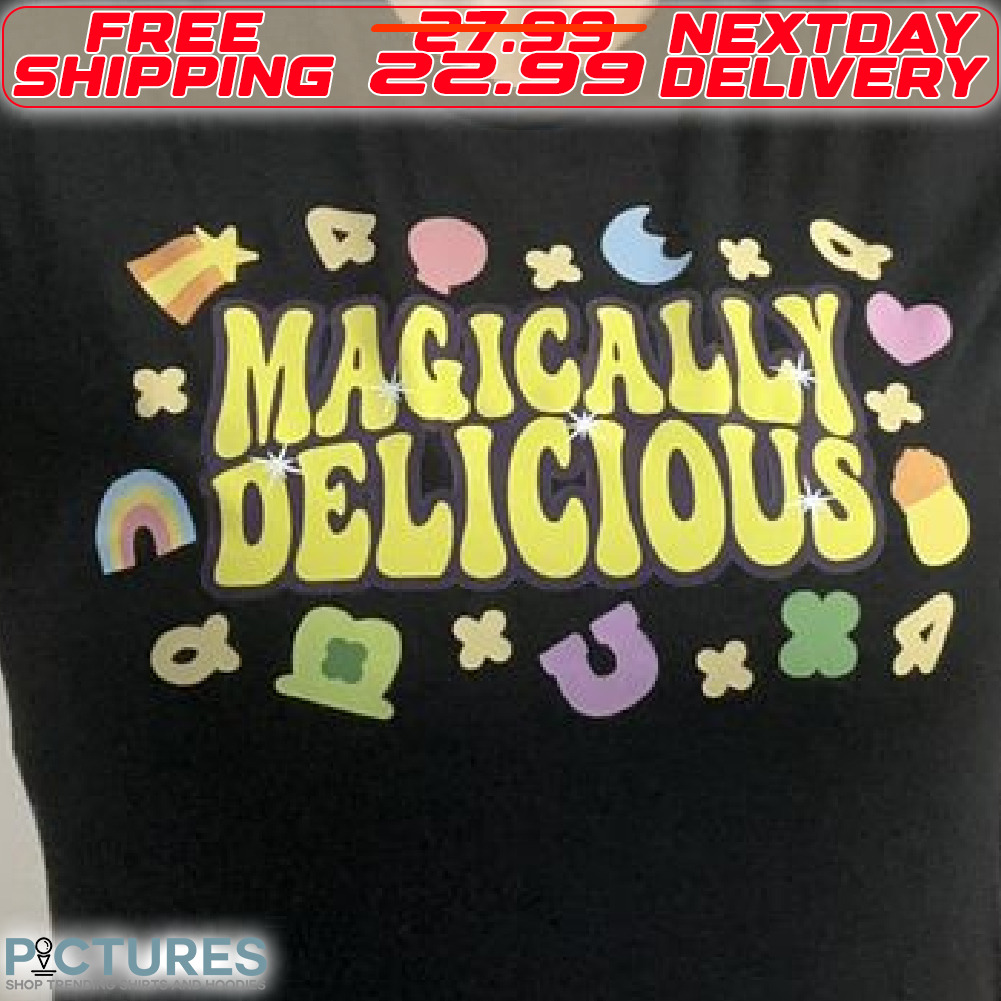 Magically Delicious Shirt