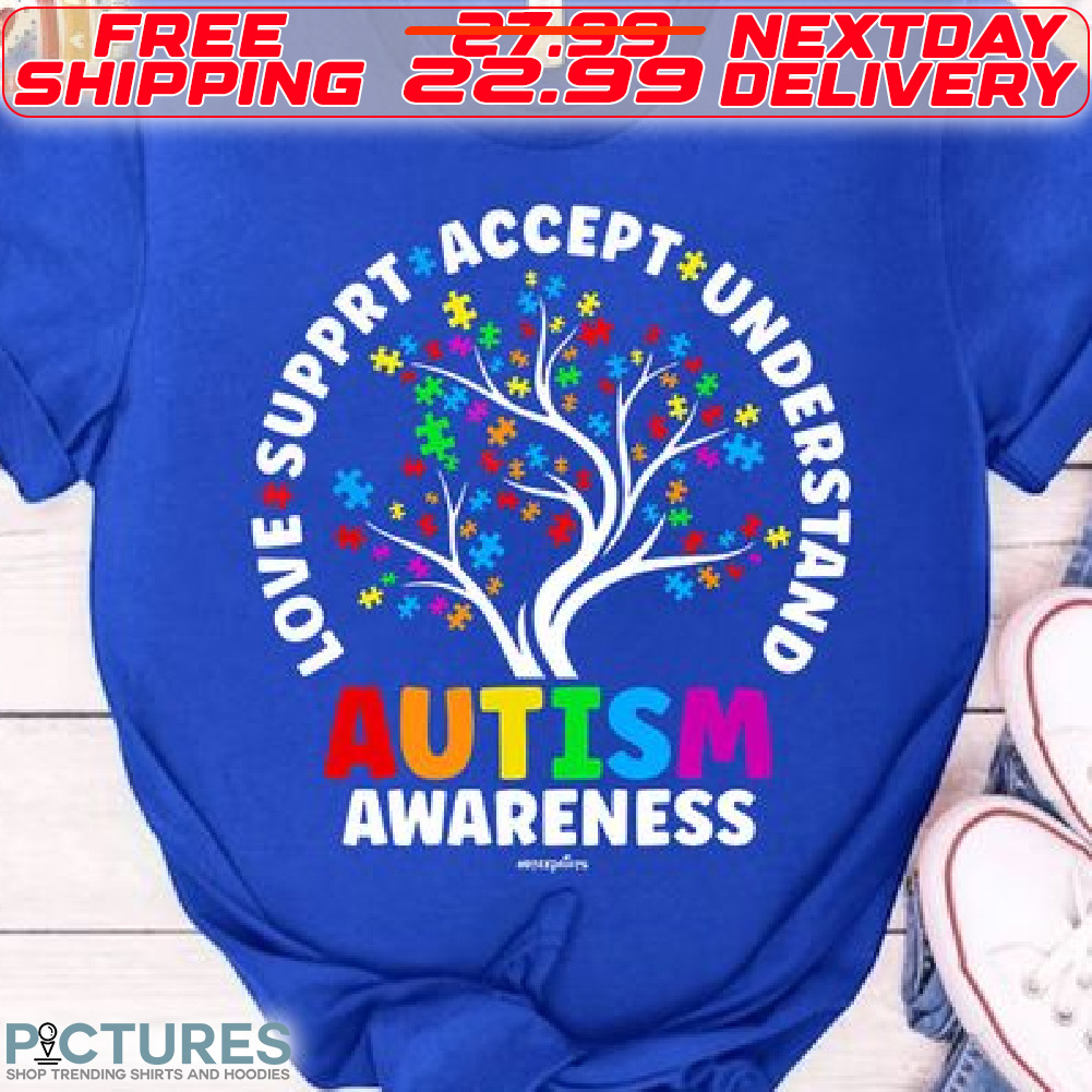 Tree Autism Awareness Love Support Accept Understand Shirt