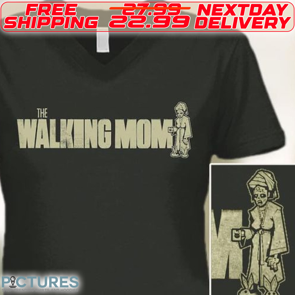 Zombie Mom The Walking Mom Shirt