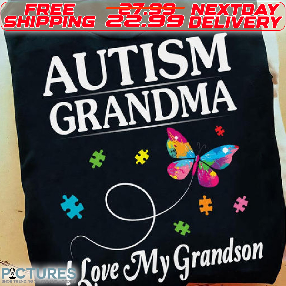 Butterfly Autism Grandma I Love My Grandson Shirt