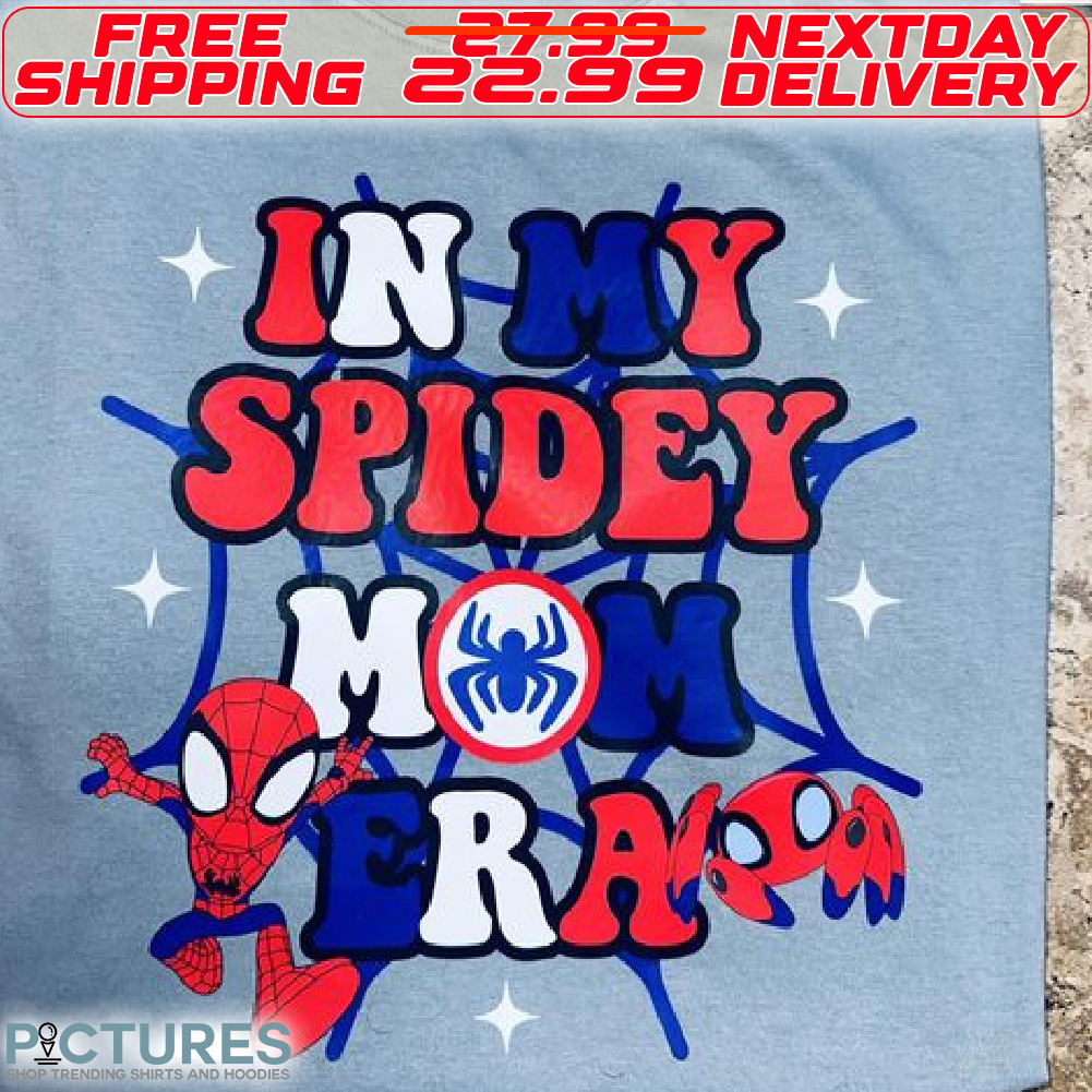 Spider In My Spidey Mom Era Shirt