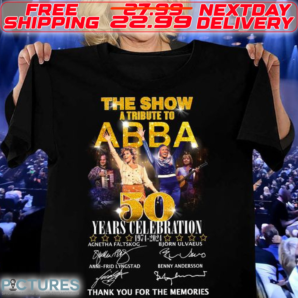 The Show A Tribute To ABBA 50 Years Celebration 1974-2024 Thank You For The Memories Signatures Shirt