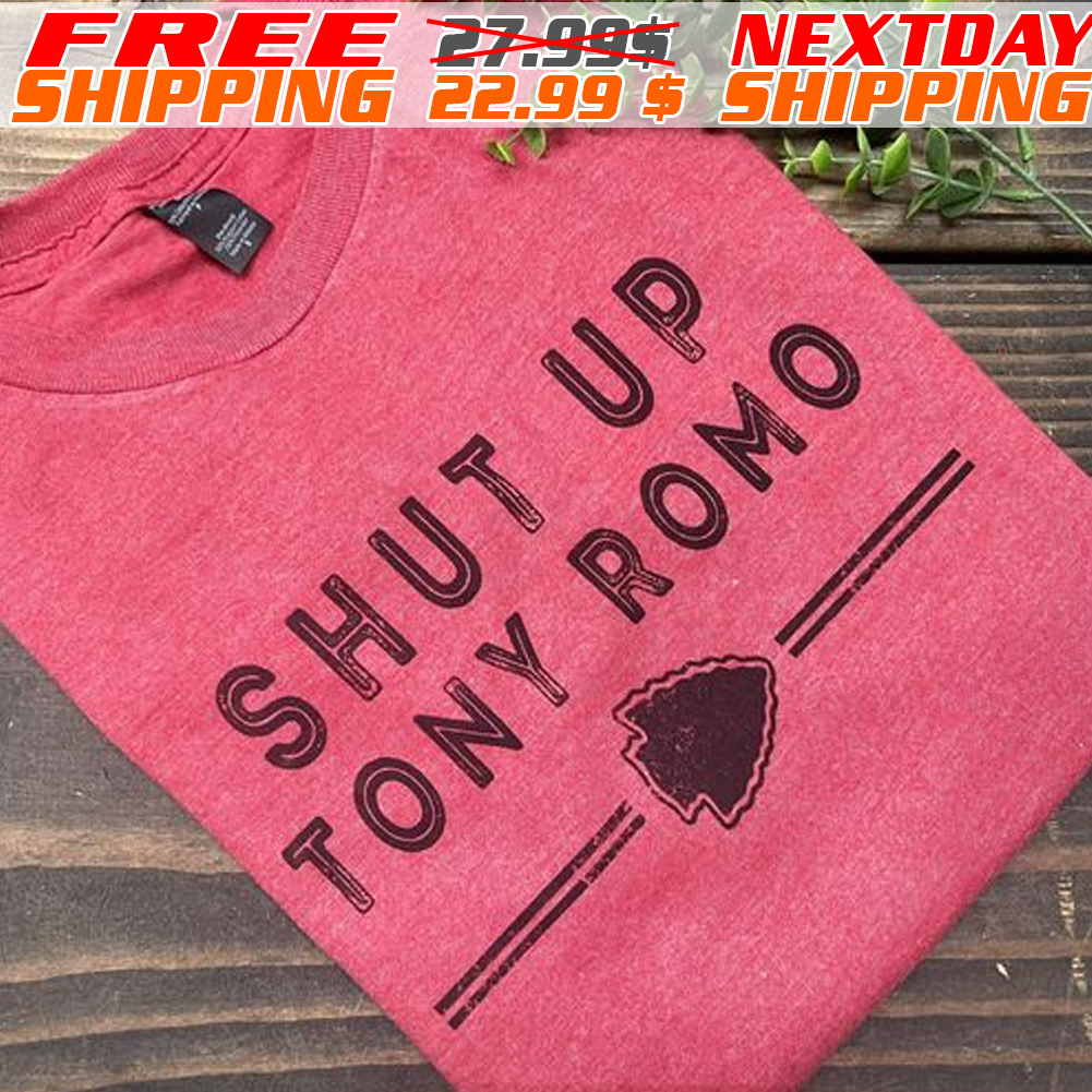 Kansas City Chiefs Shut Up Tony Romo Shirt
