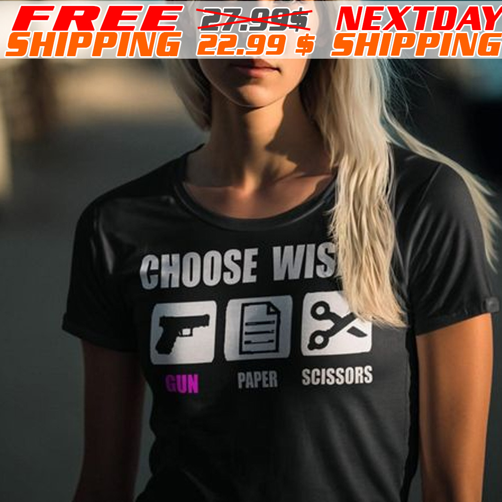 Choose Wisely Glock Paper Scissors Shirt