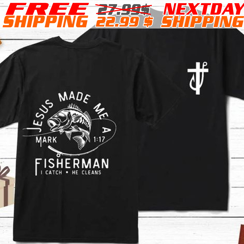 Anchor Fish Jesus Made Me A Fisherman Shirt
