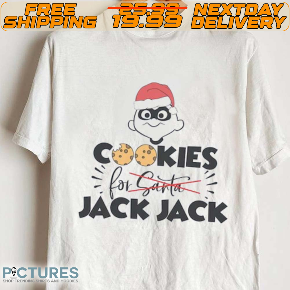Cookies for Jack Jack Shirt Disney Christmas Shirt