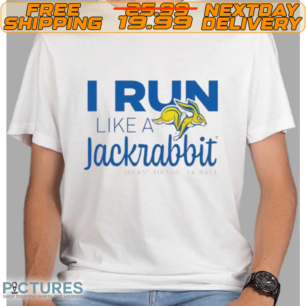 I Run Like A Jackrabbit Shirt