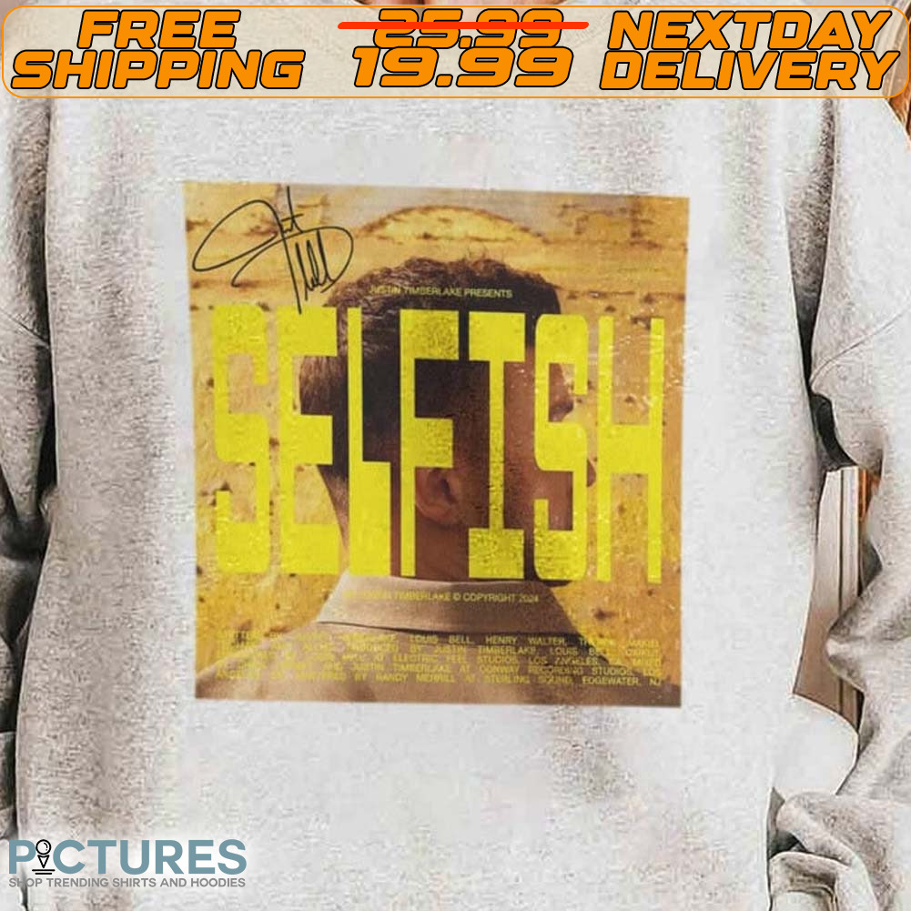 Justin Timberlake Selfish New Single Out January 25th 2024 Shirt