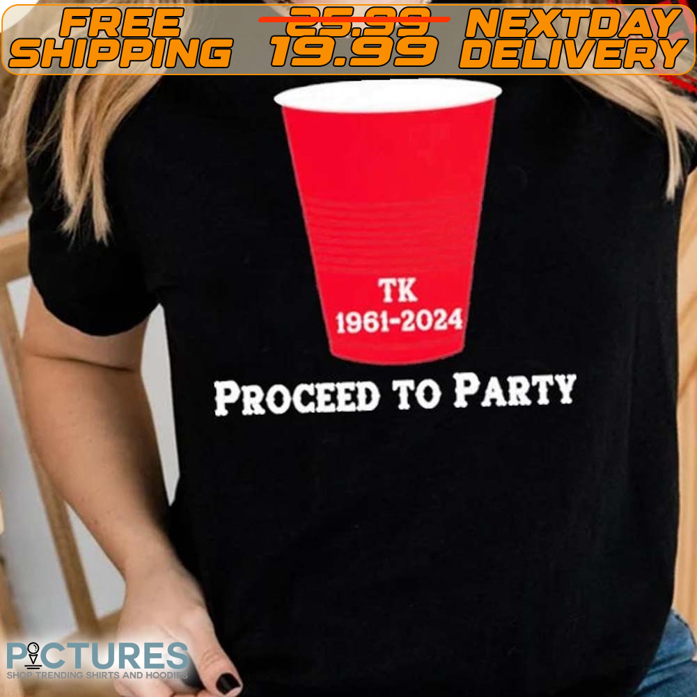 Toby Keith 1961 2024 Proceed To Party Shirt