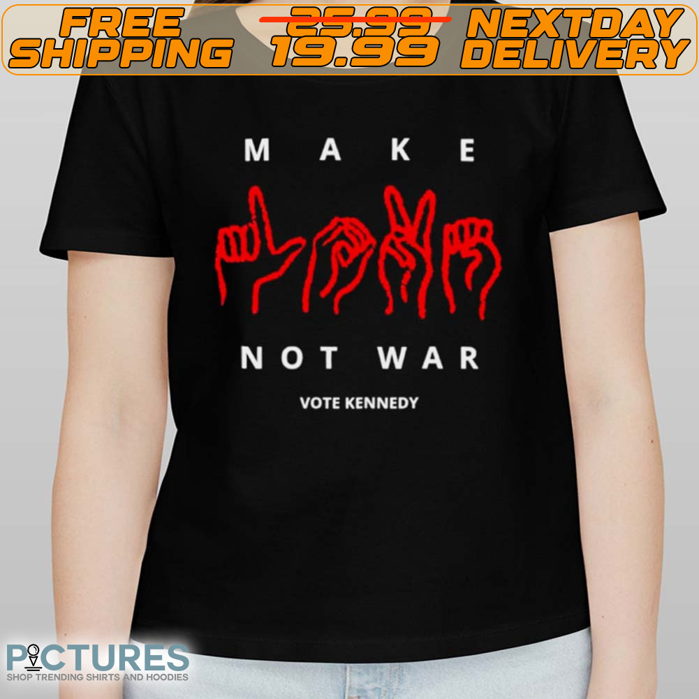 Vote Make Love Not War Shirt