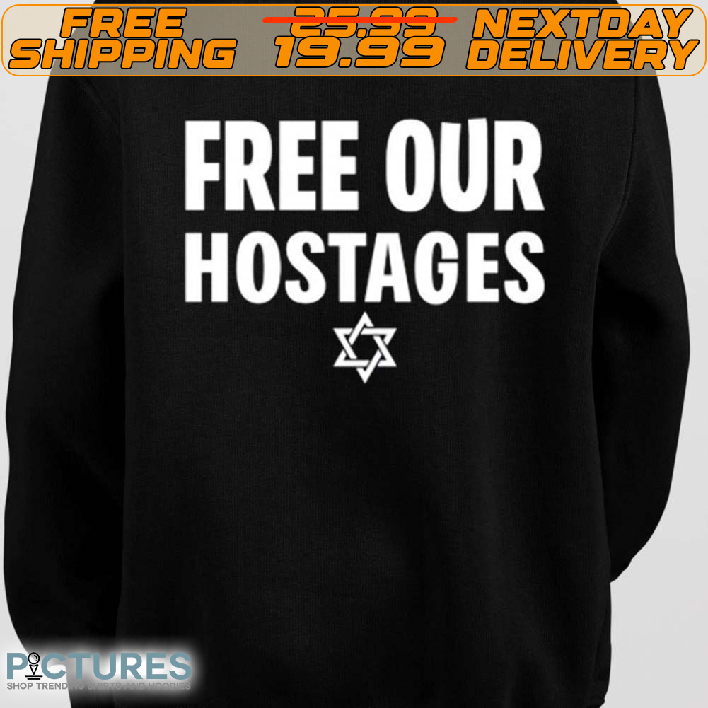 Neveragainlive1 Free Our Hostages Israel Shirt