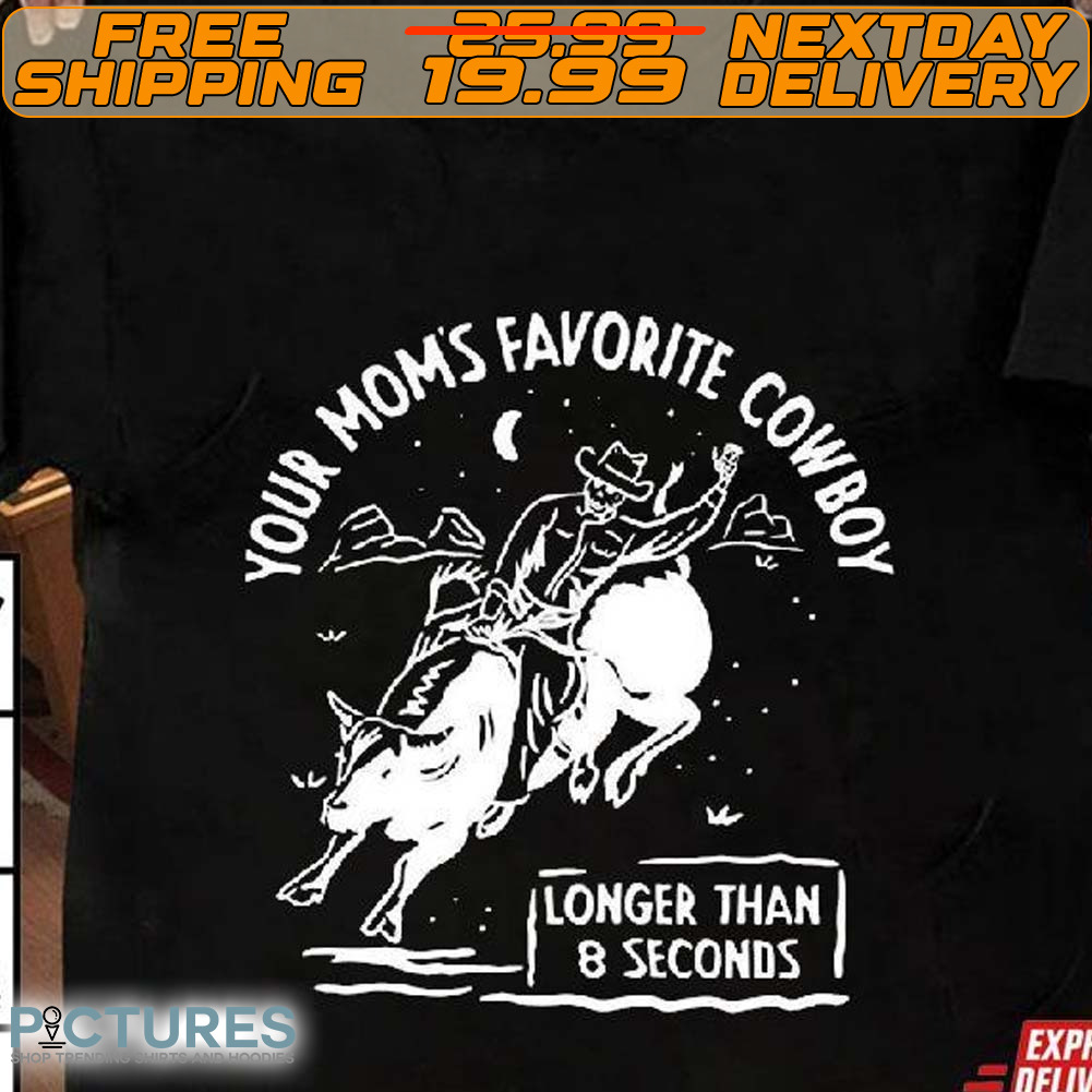 Beautiful Bastard Your Mom’s Favorite Cowboy Shirt Beautiful Bastard Your Mom’s Favorite Cowboy Shirt