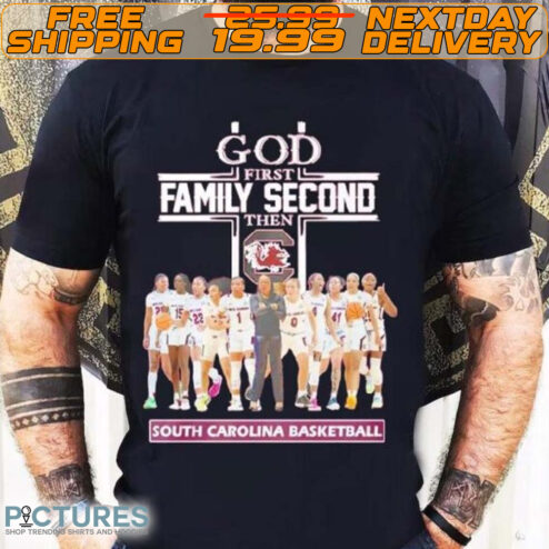 Nice God First Family Second Then South Carolina Gamecocks Basketball Logo Shirt