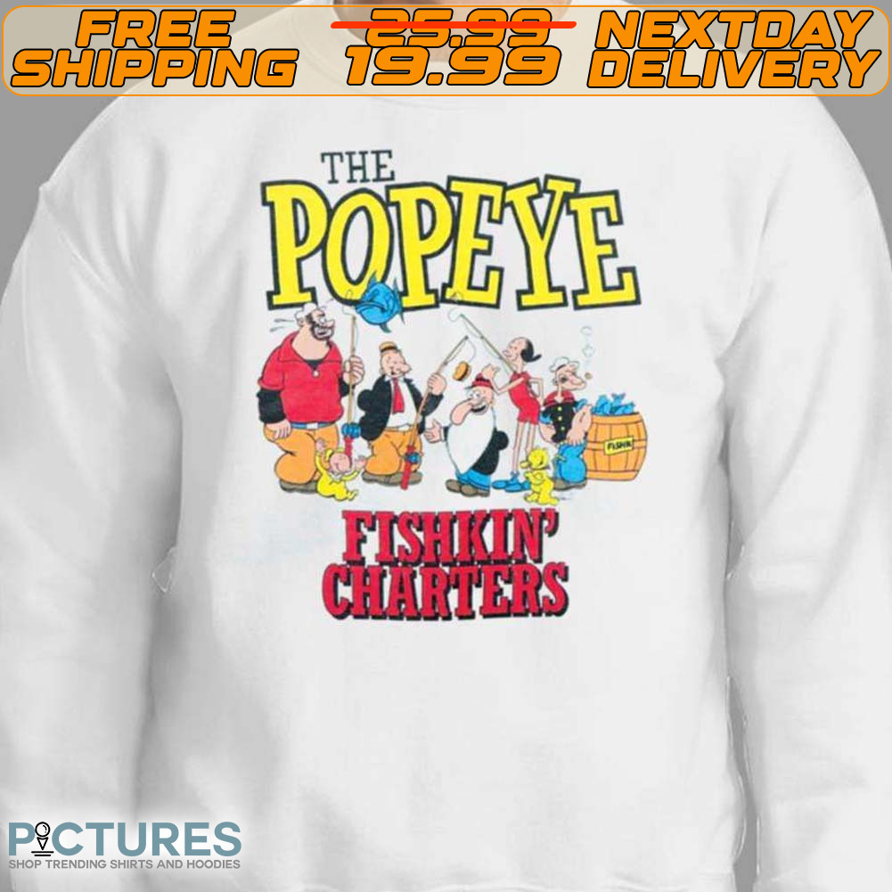 Tom Brady The Popeye Fishkin Charters Shirt