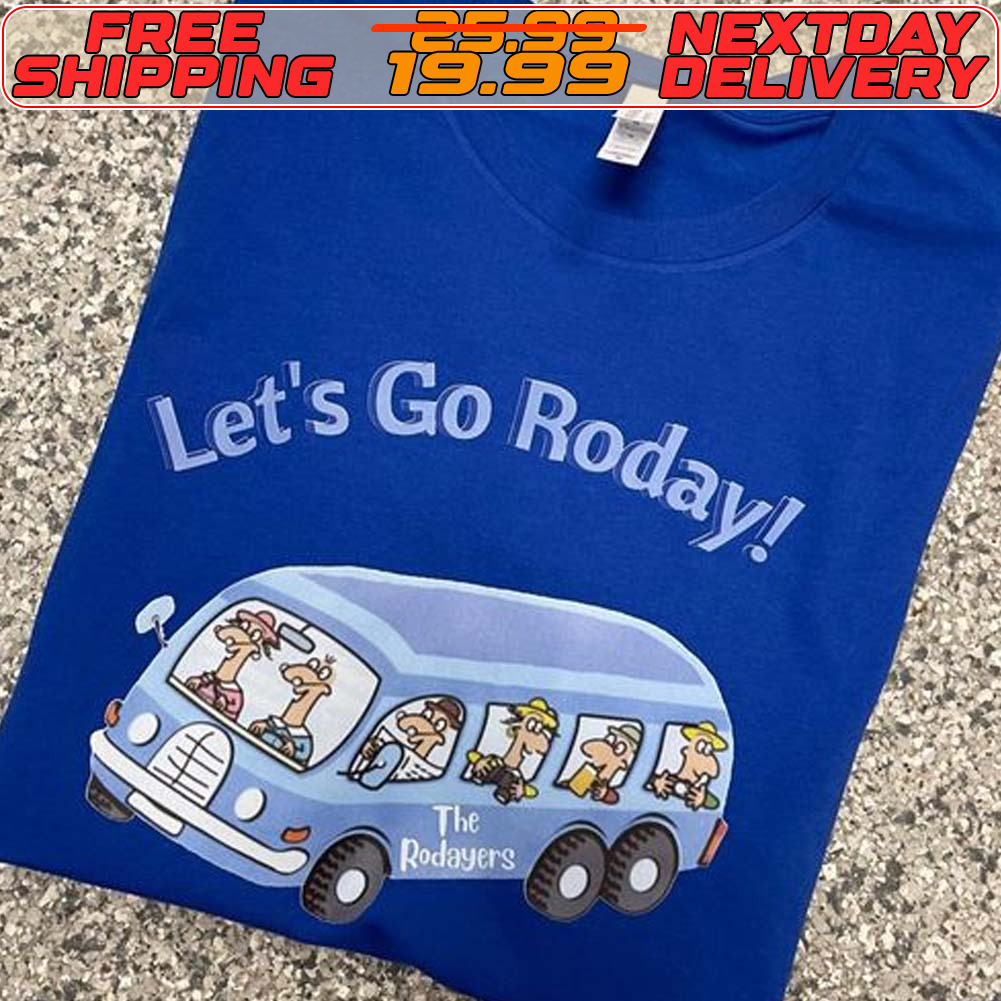 Bus Let's Go Roday Shirt