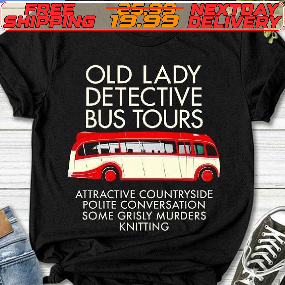 Old Lady Detective Bus Tours Shirt