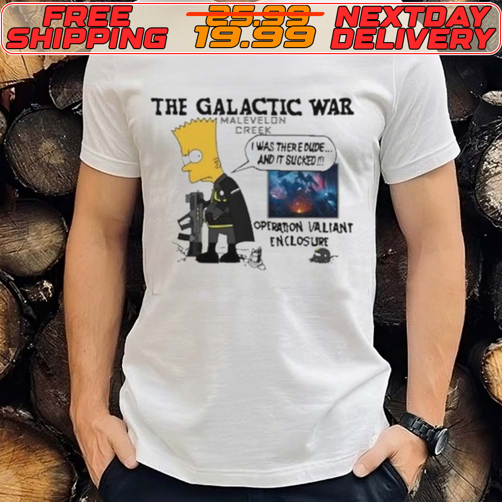 Mk.2 The Galactic War Malevelon Greek I Was There Dude And It Sucked Operation Valiant Enclosure Shirt