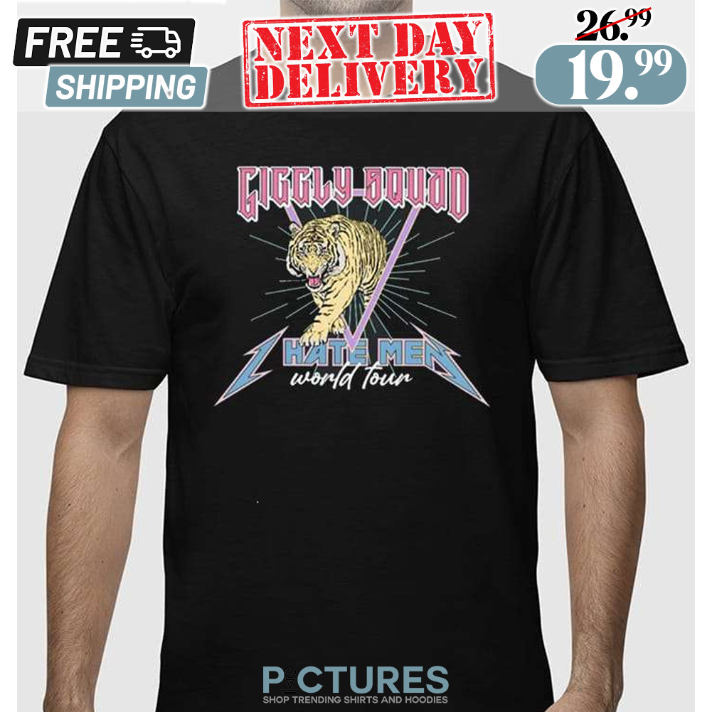 Giggly Squad I Hate Men World Tour Shirt