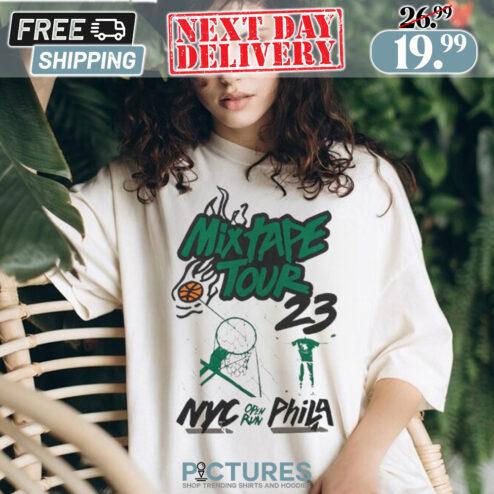 Mixtape Tour 23 Nyc Open Run Phila Shirt