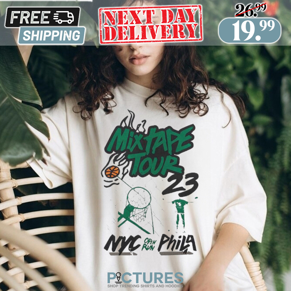 Mixtape Tour 23 Nyc Open Run Phila Shirt