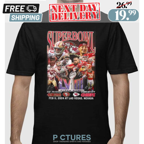 Super Bowl LVIII San Francisco 49ers Vs Kansas City Chiefs Feb 11 2024 At Las Vegas Nevada Shirt
