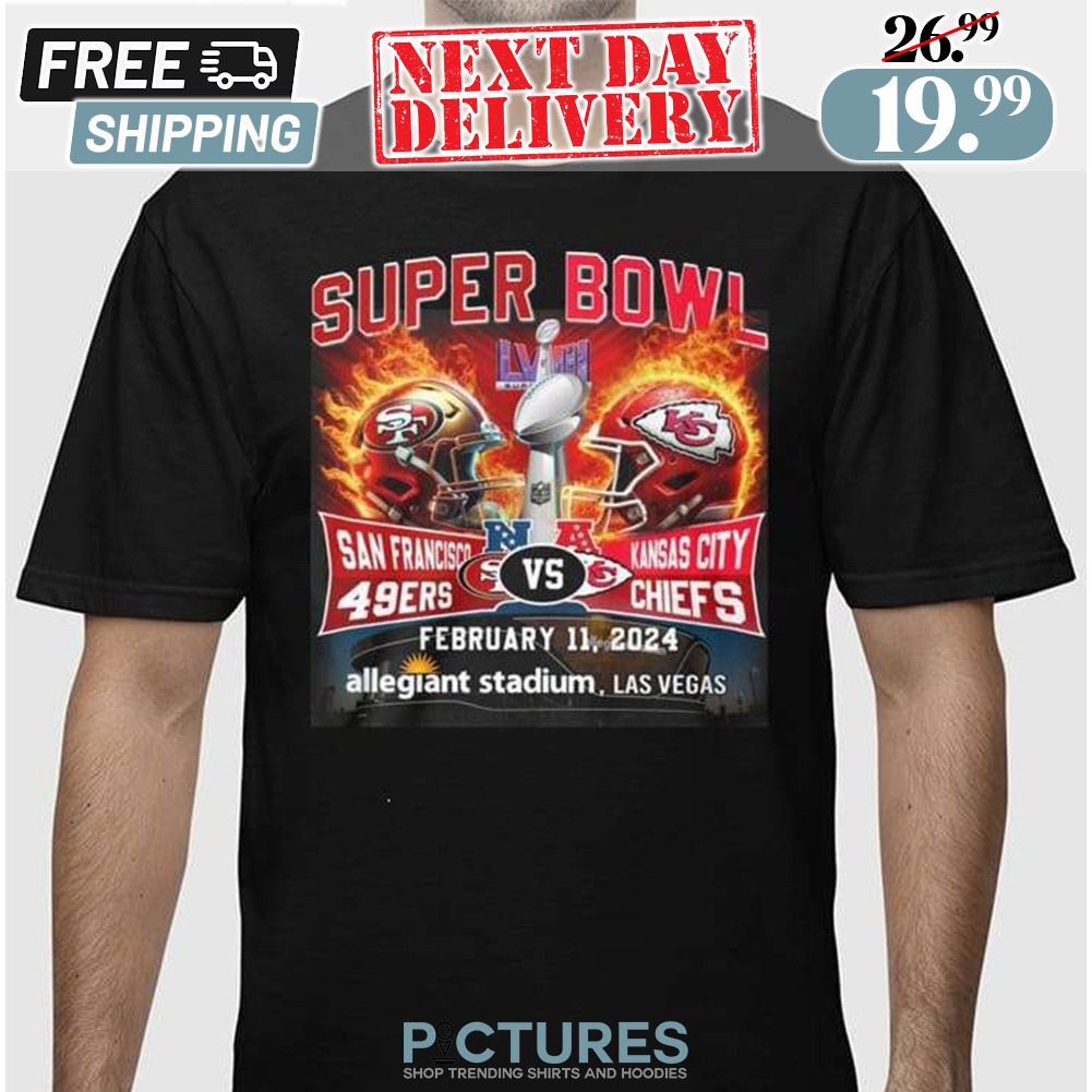 Super Bowl LVIII San Francisco 49ers Vs Kansas City Chiefs February 2024 Allegiant Stadium Las Vegas Shirt