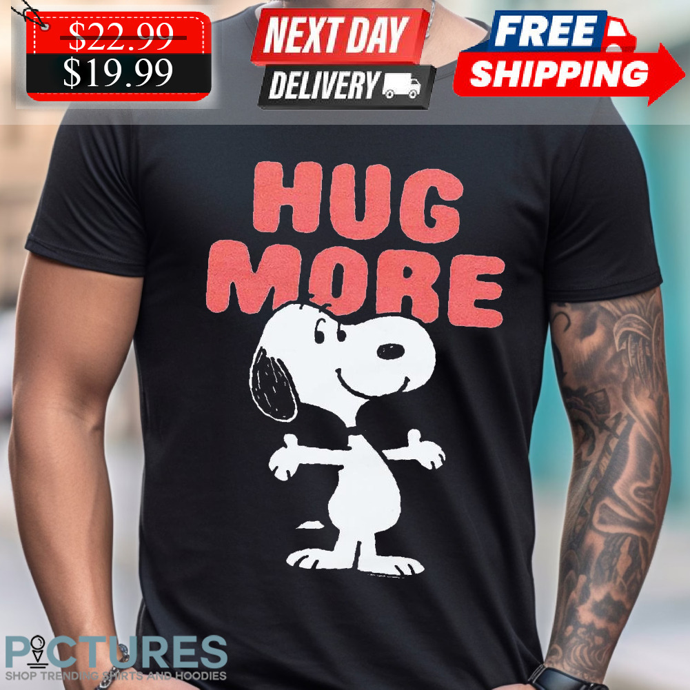 Peanuts Snoopy Hug More Shirt
