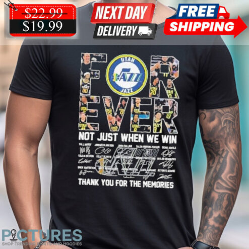 Utah Jazz Forever Fan Not Just When Win Thank You For The Memories Shirt