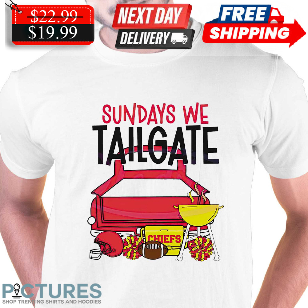 Cooking Chiefs Sundays We Tailgate Shirt