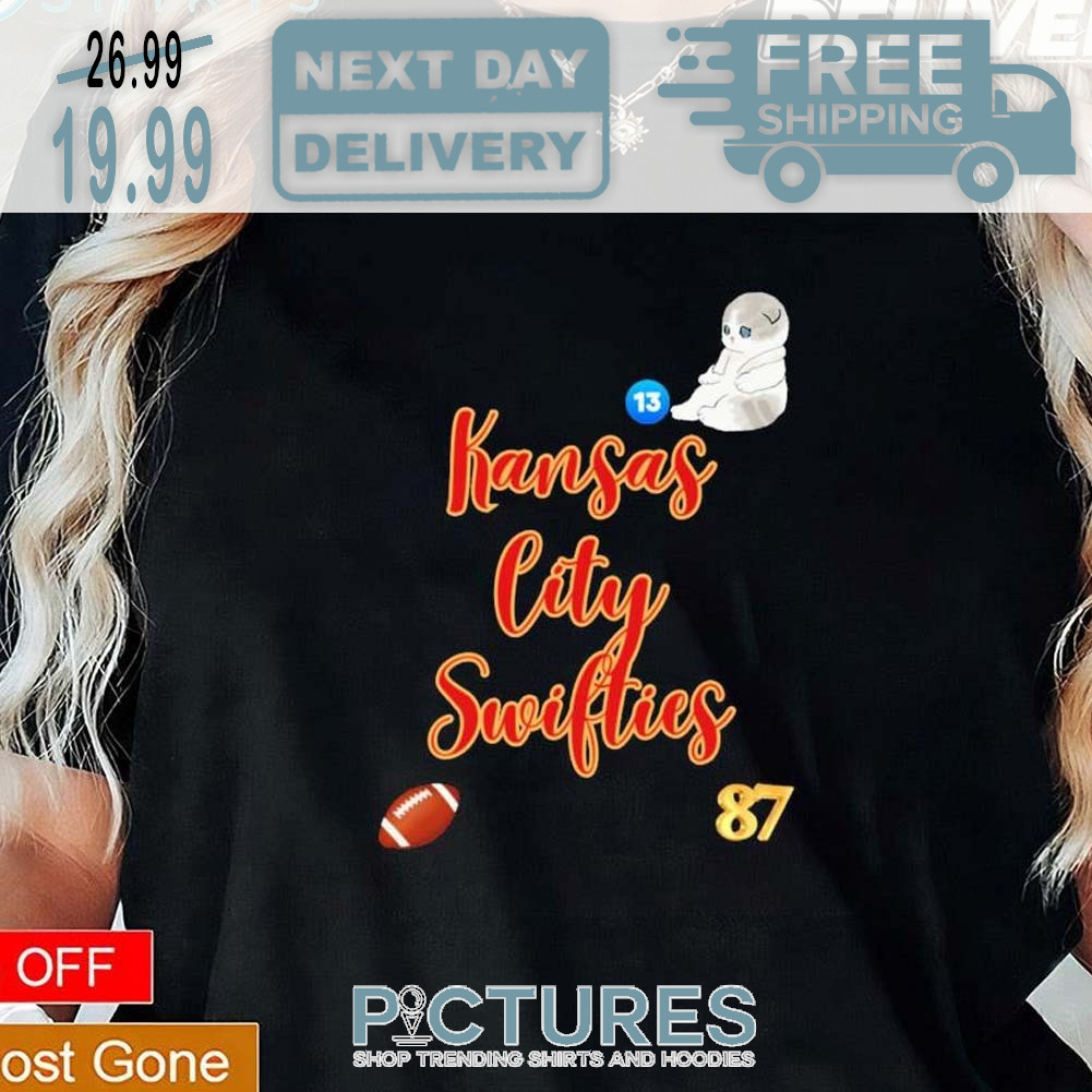 Kansas City Swifties Chiefs Football Travis Kelce Super Bowl NFL Shirt