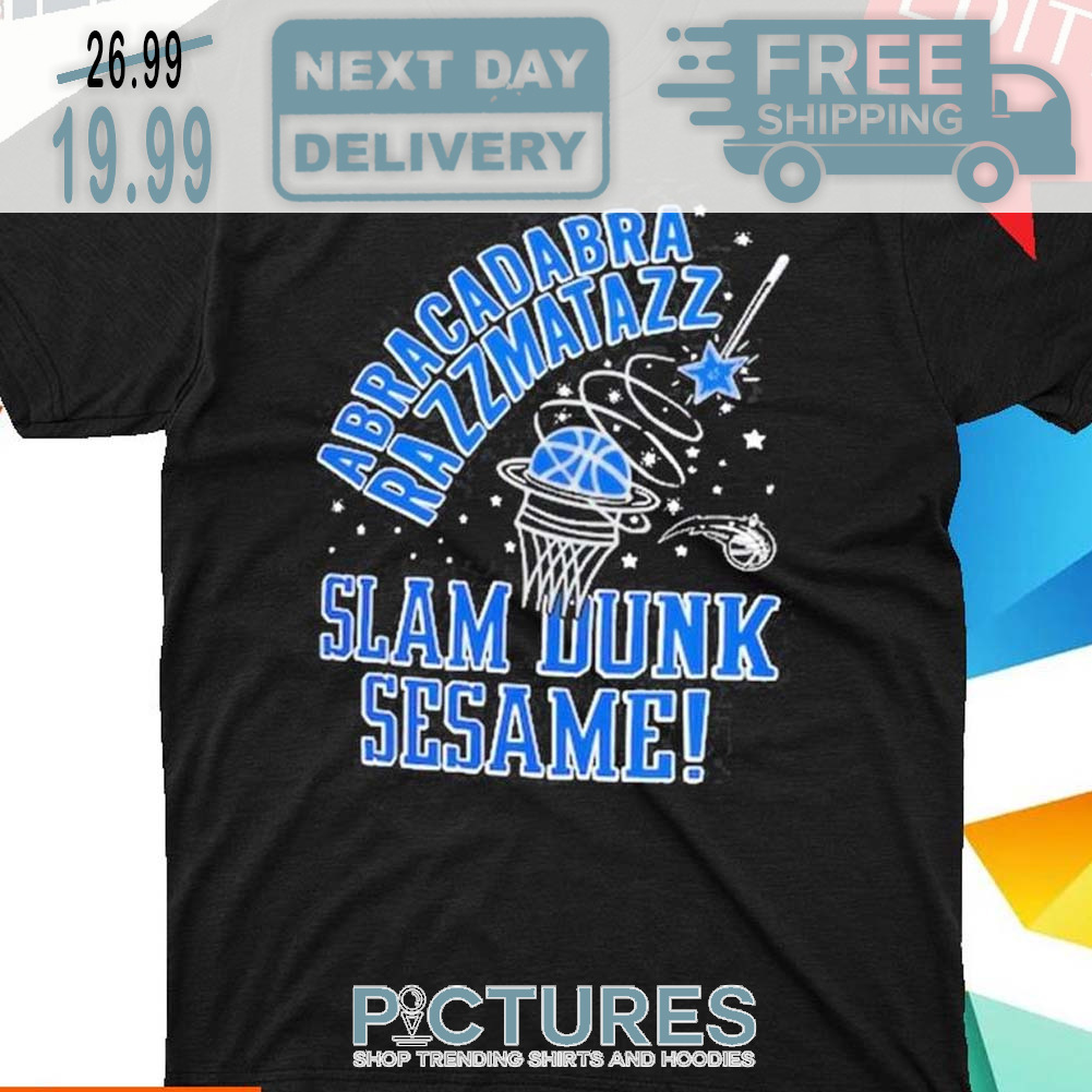 Orlando Magic Abracadabra Razzmatazz Slam Dunk Sesame Shirt