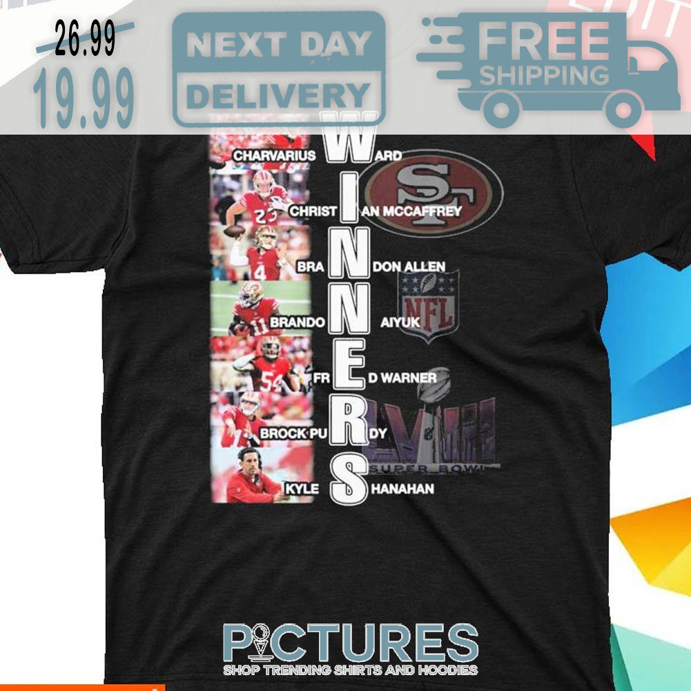 San Francisco 49ers Winners Players 2023 2024 Super Bowl NFL Shirt