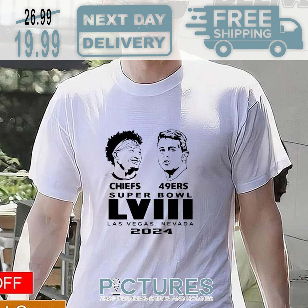 Super Bowl NFL Lviii Chiefs Mahomes Vs San Francisco 49ers Purdy Shirt