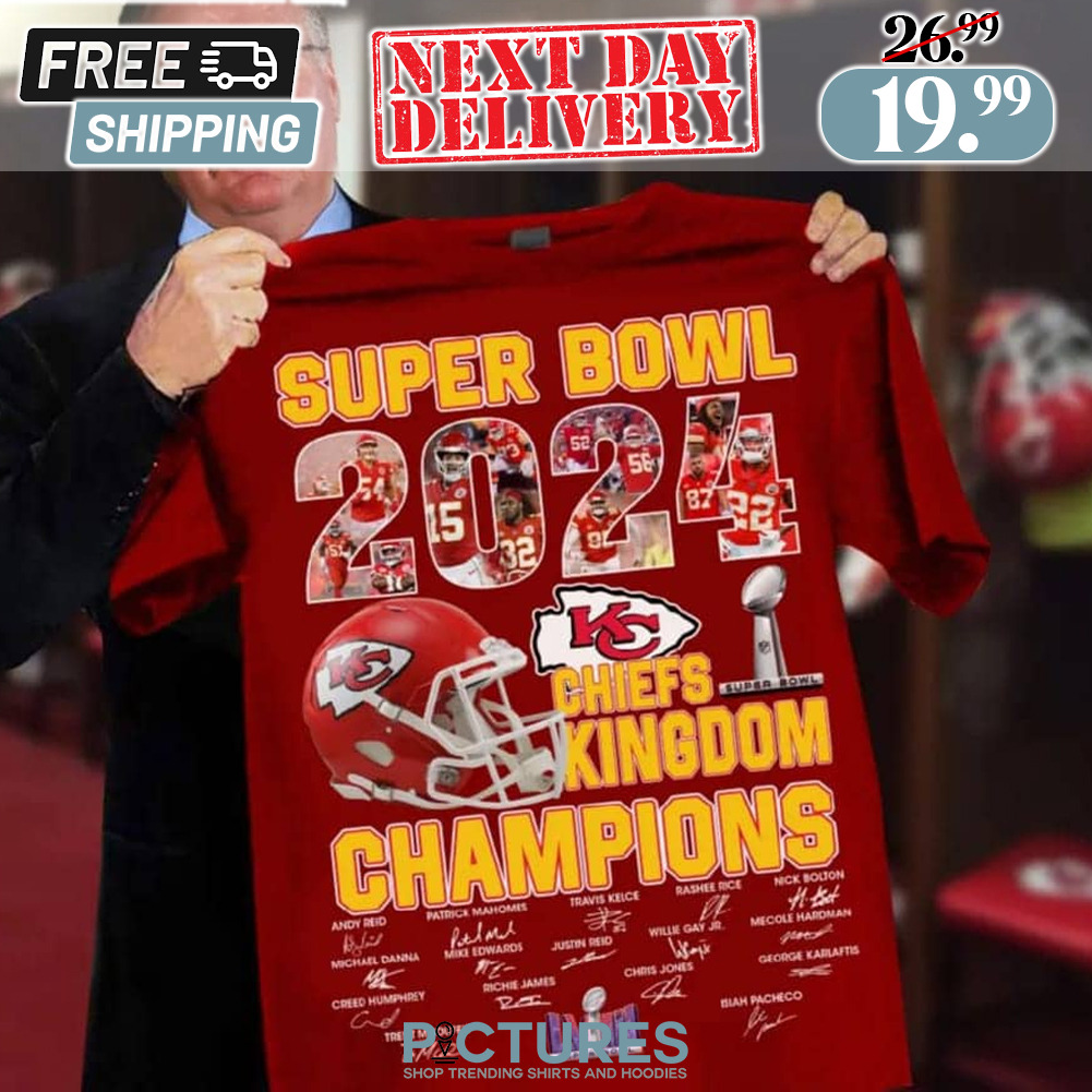 Super Bowl 2024 Kansas City KC Chiefs Kingdom Champions Signatures Shirt