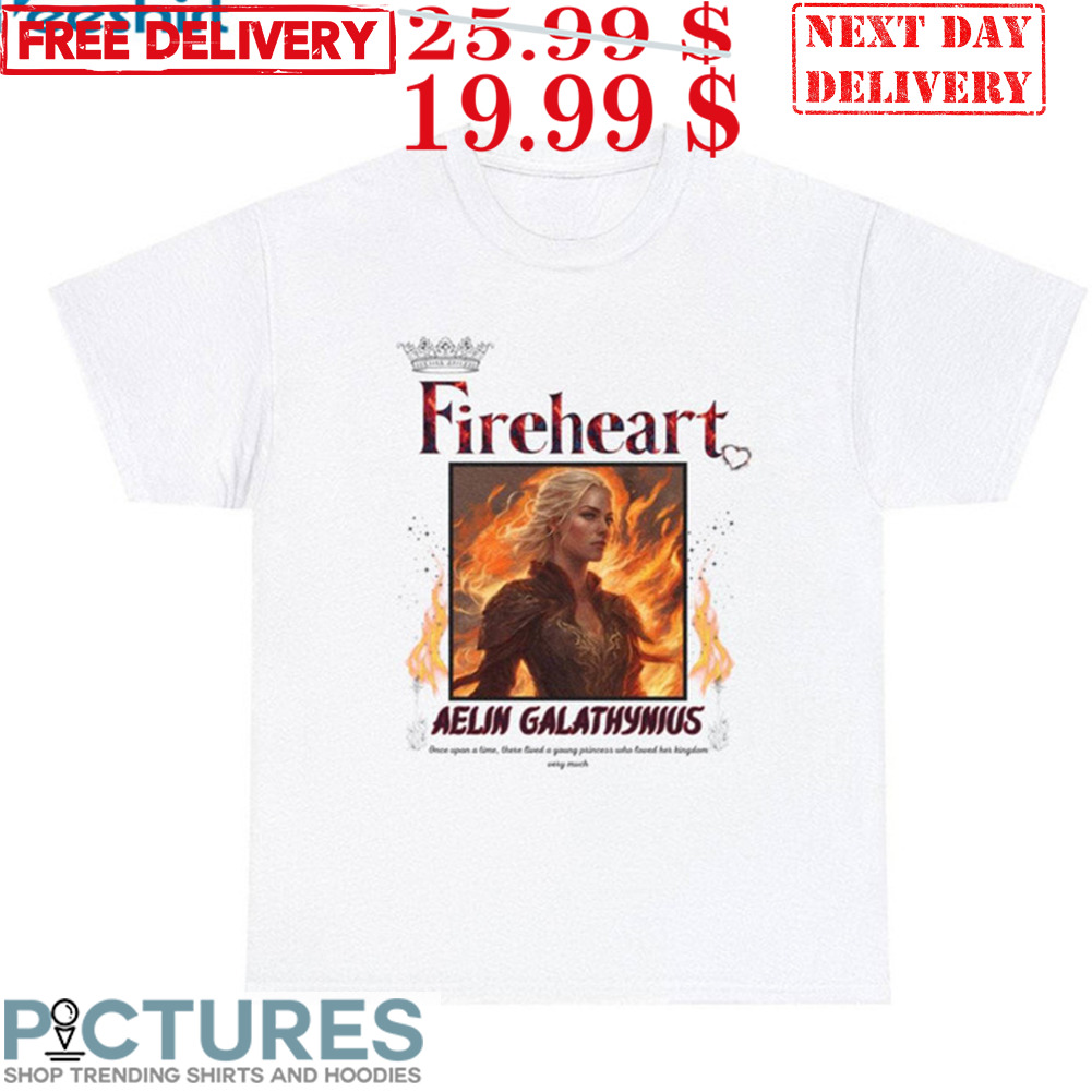 Fantastic Fireheart Aelin Galaythinus Fireheart Terrasen Shirt