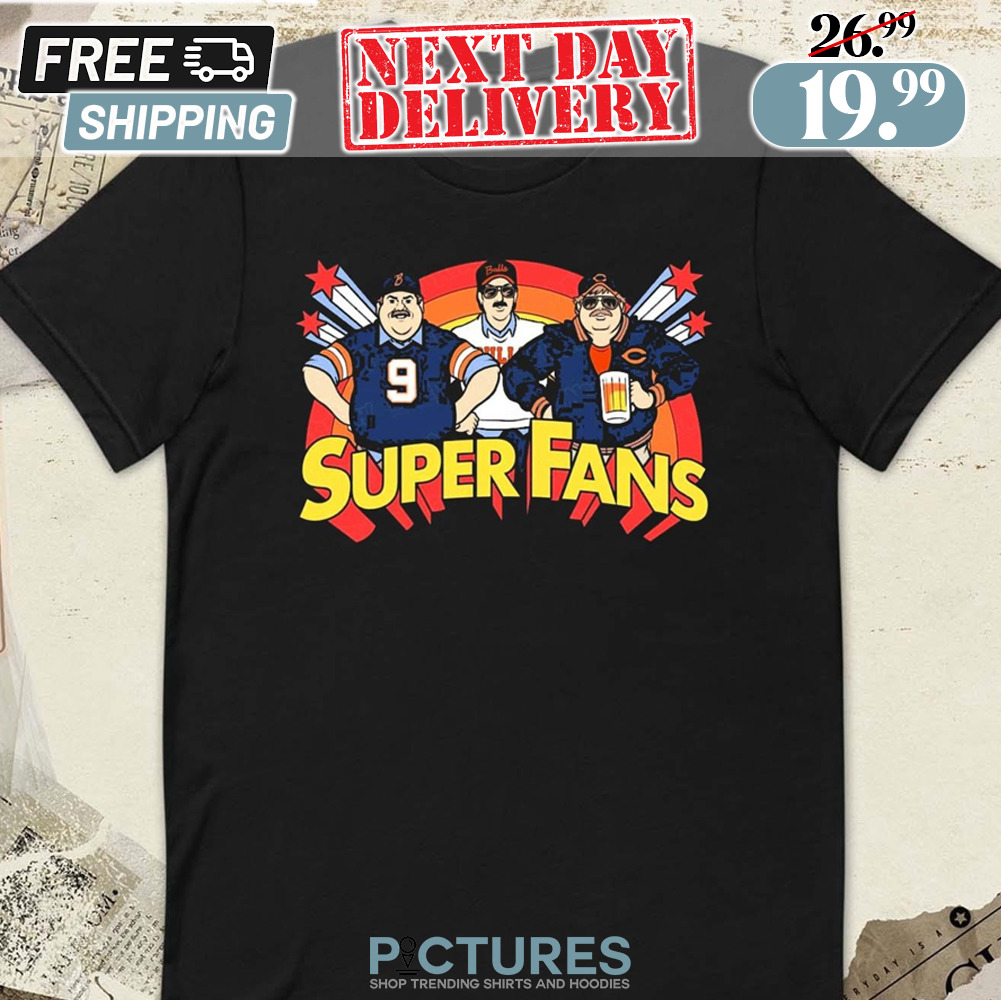 Da Super Fans Chicago Bears Shirt
