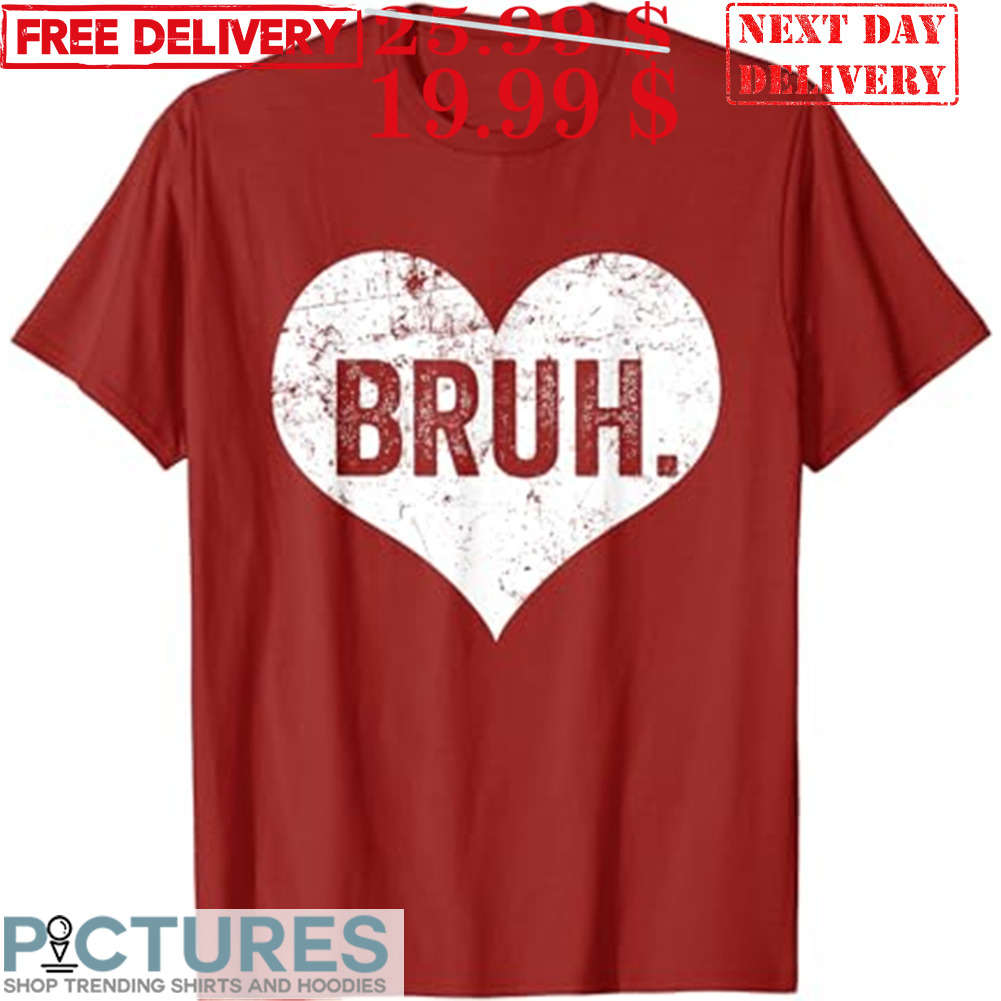 Bruh Meme Funny Saying Bro Greeting Teens Boys Valentine Boy Shirt