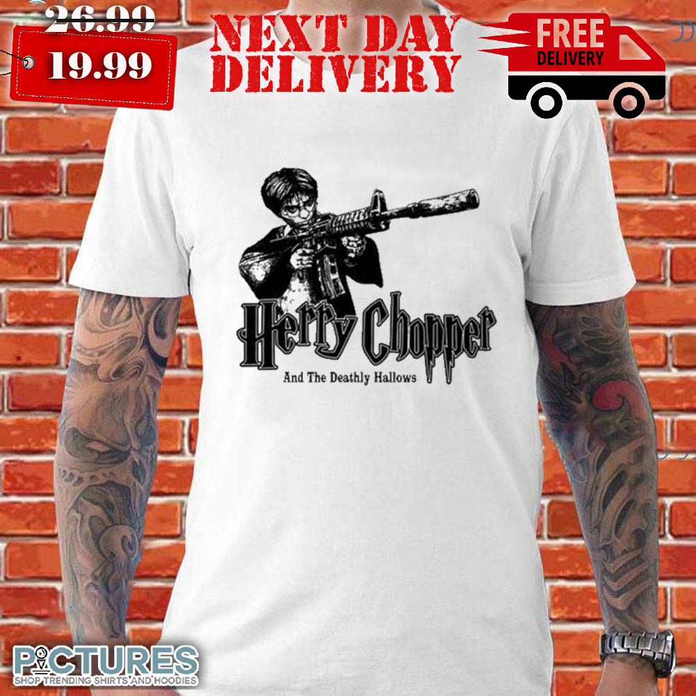 Herry Chopper And The Deathly Hallows Not Get Busy Or Die Studios Shirt