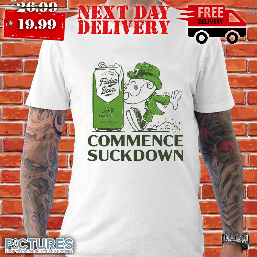 Irish Suckdown Friday Beers Tasty Light Beer Shirt Irish Suckdown Friday Beers Tasty Light Beer Shirt