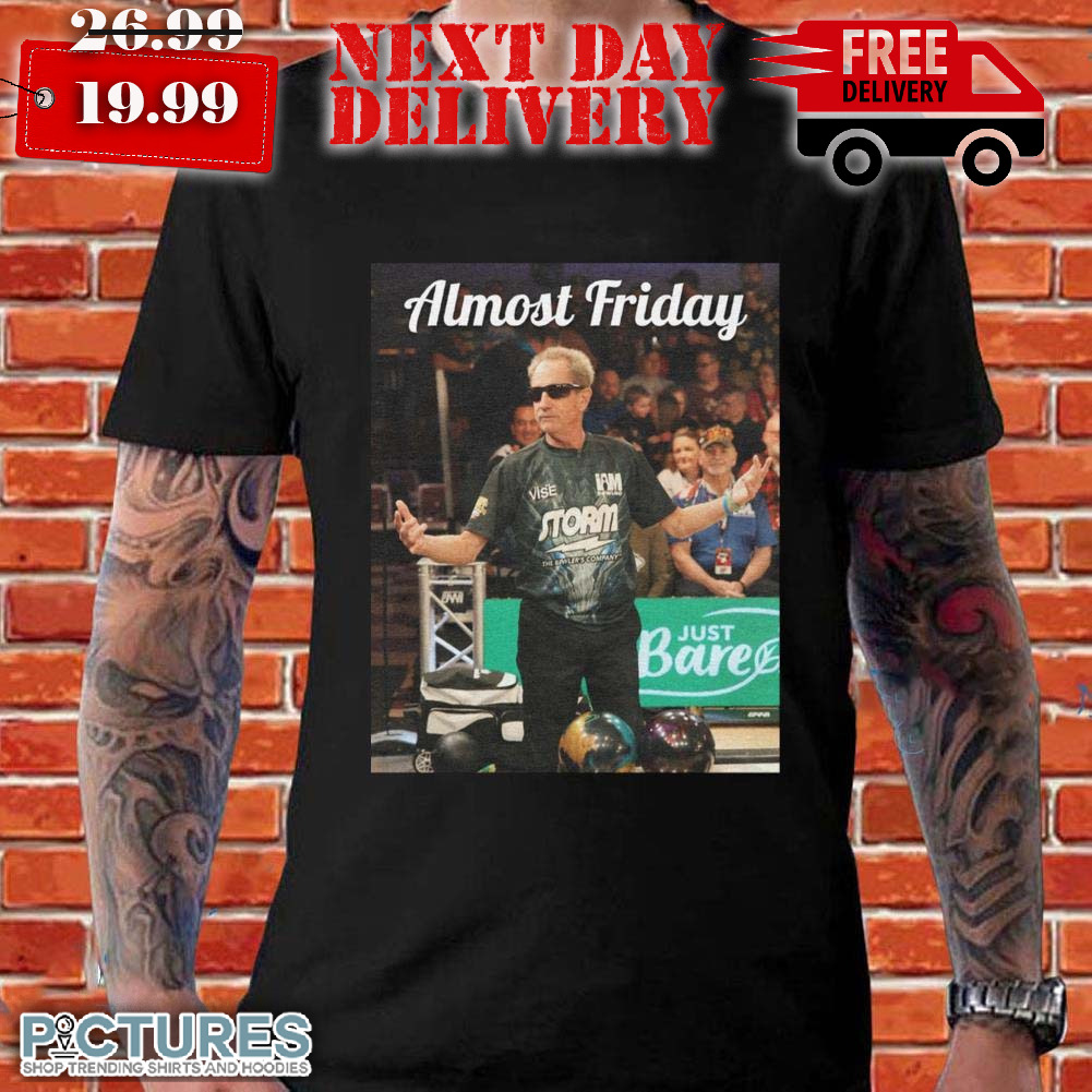 Pete Weber Bowling Goat Almost Friday Shirt