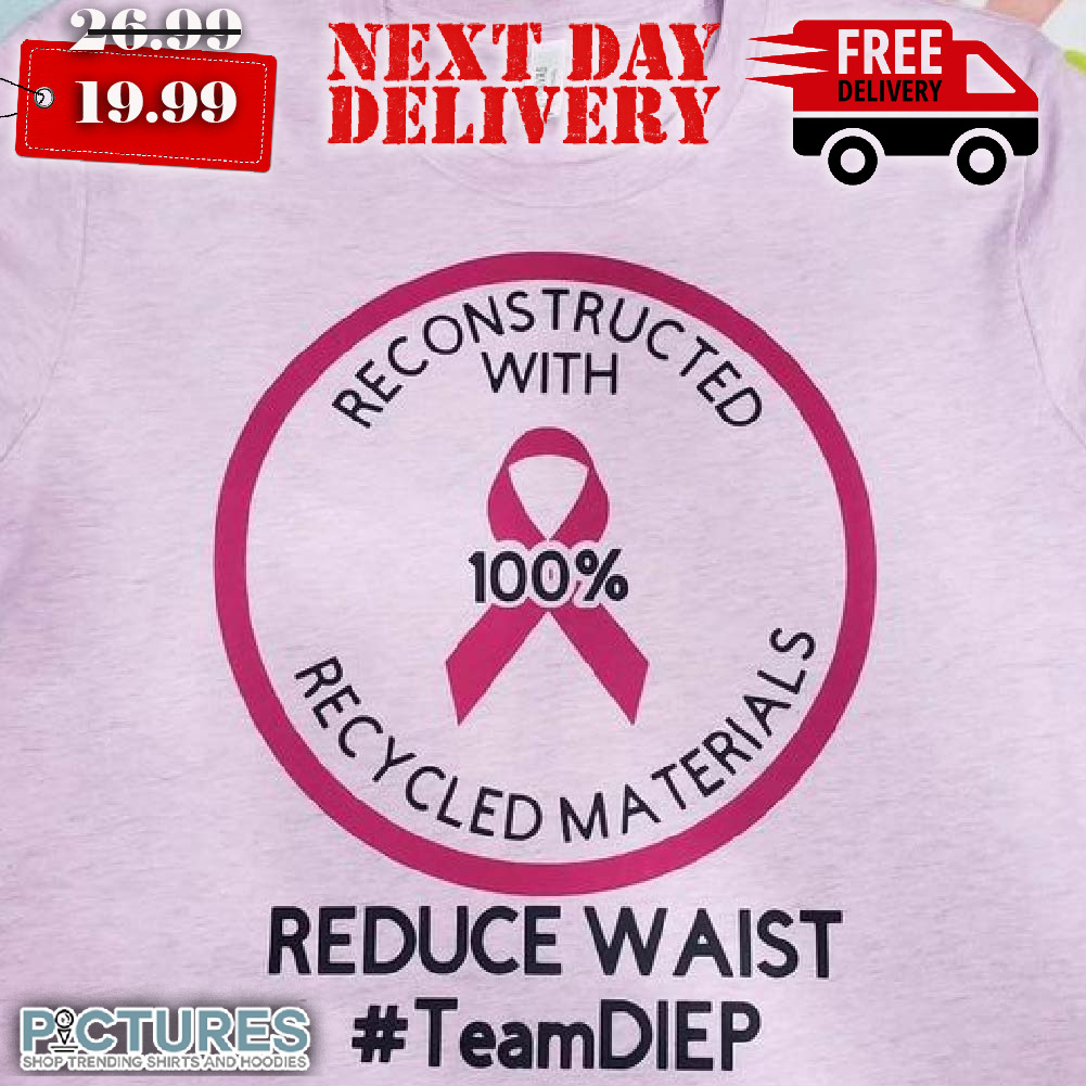 Reconstructed With 100% Recycled Materials Reduce Waist Shirt