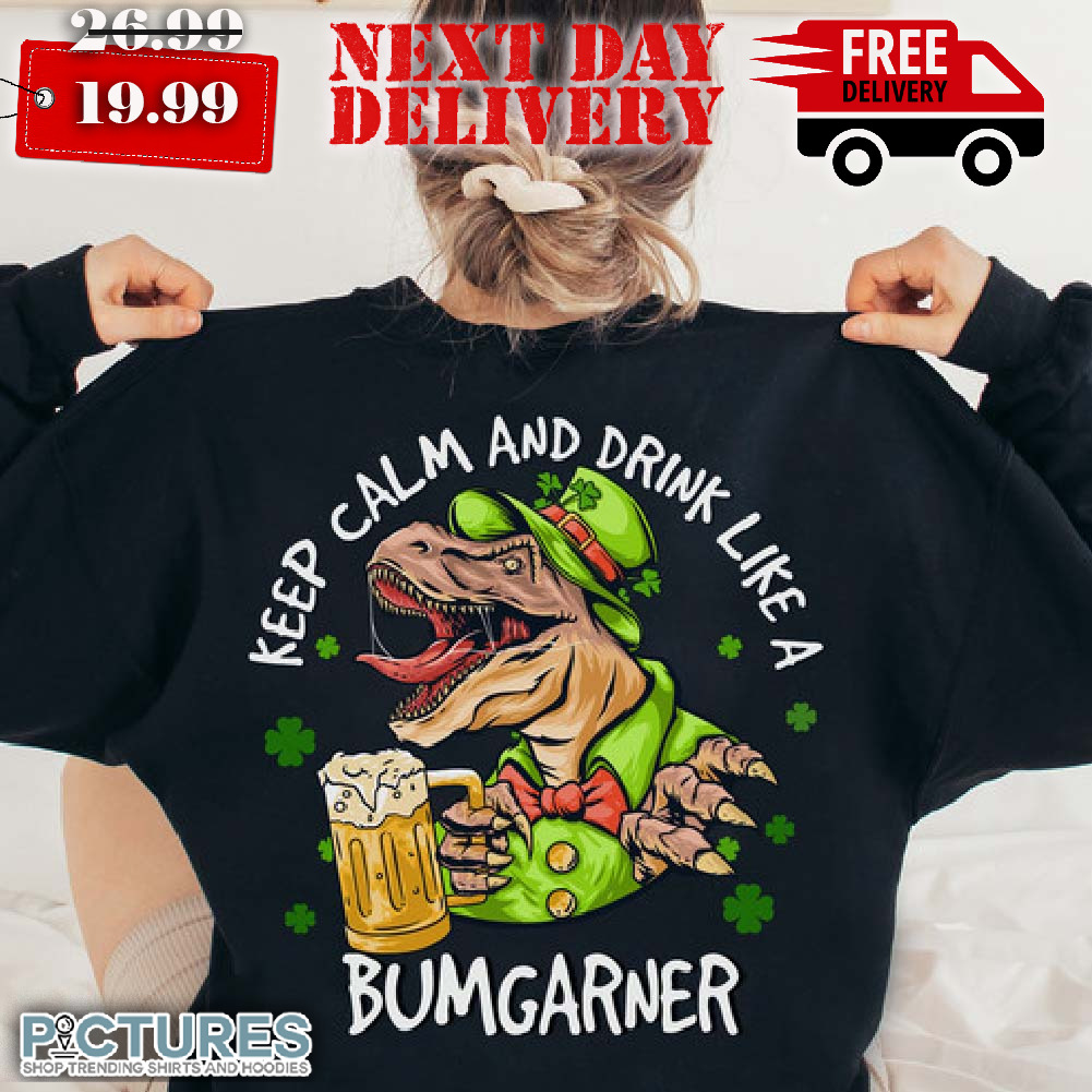 T-rex Drink Beer Keep Calm And Drink Like A Brumfield St. Patrick Shirt