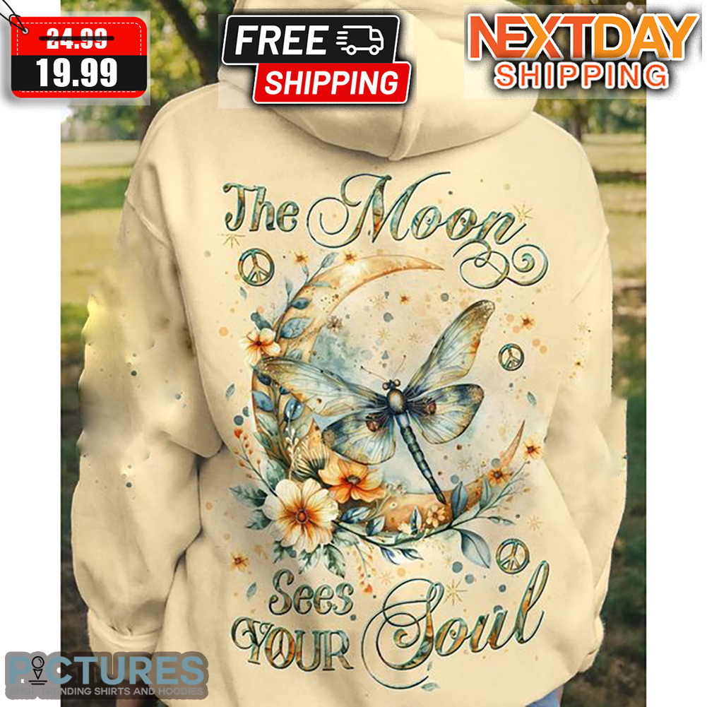 Dragonfly The Moon Sees Your Soul Shirt