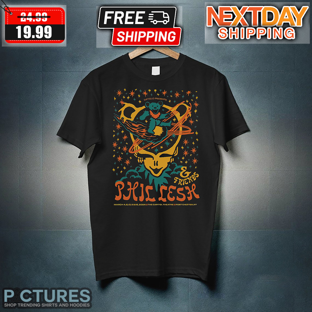 Phil Lesh & Friends March 2024 The Capitol Theater Port Chester NY Shirt Phil Lesh & Friends March 2024 The Capitol Theater Port Chester NY Shirt
