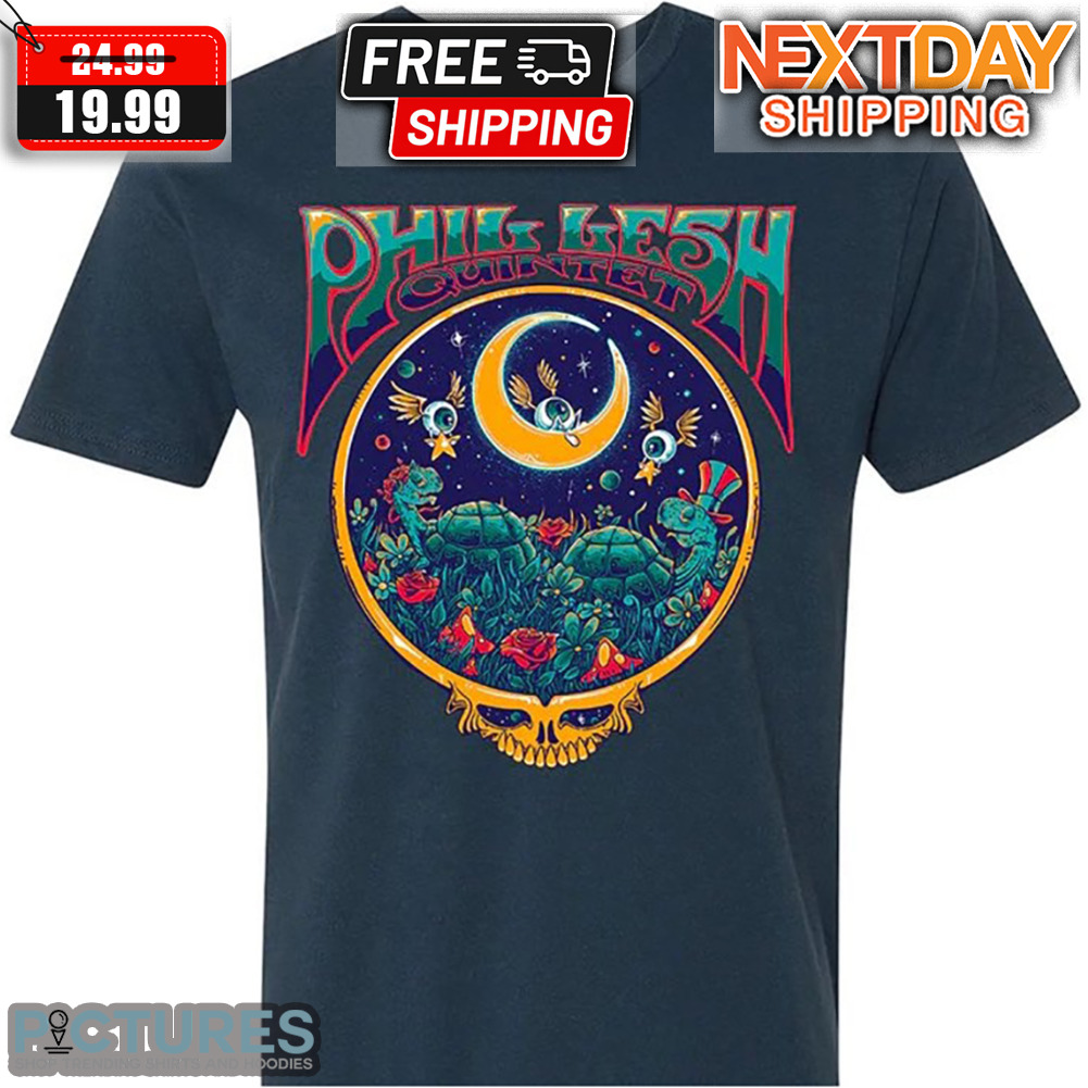 Phil Lesh Quintet March 4 & 6 2024 The Capitol Theatre Port Chester Shirt Phil Lesh Quintet March 4 & 6 2024 The Capitol Theatre Port Chester Shirt