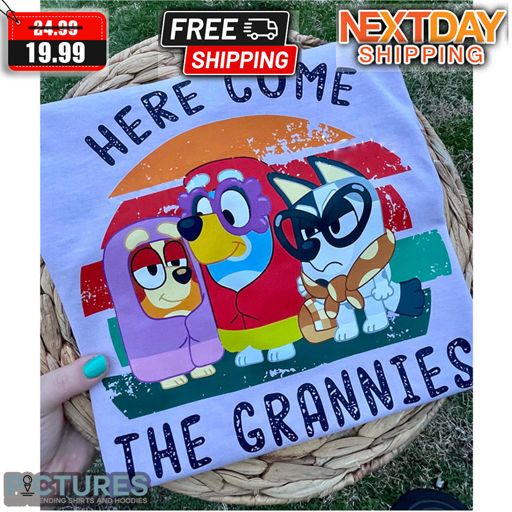 Bluey Here Come The Grannies Shirt