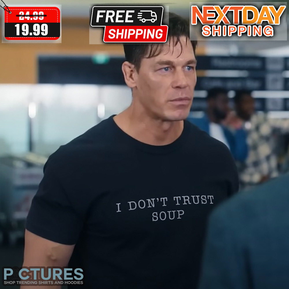 Ricky Stanicky I Don't Trust Soup Shirt