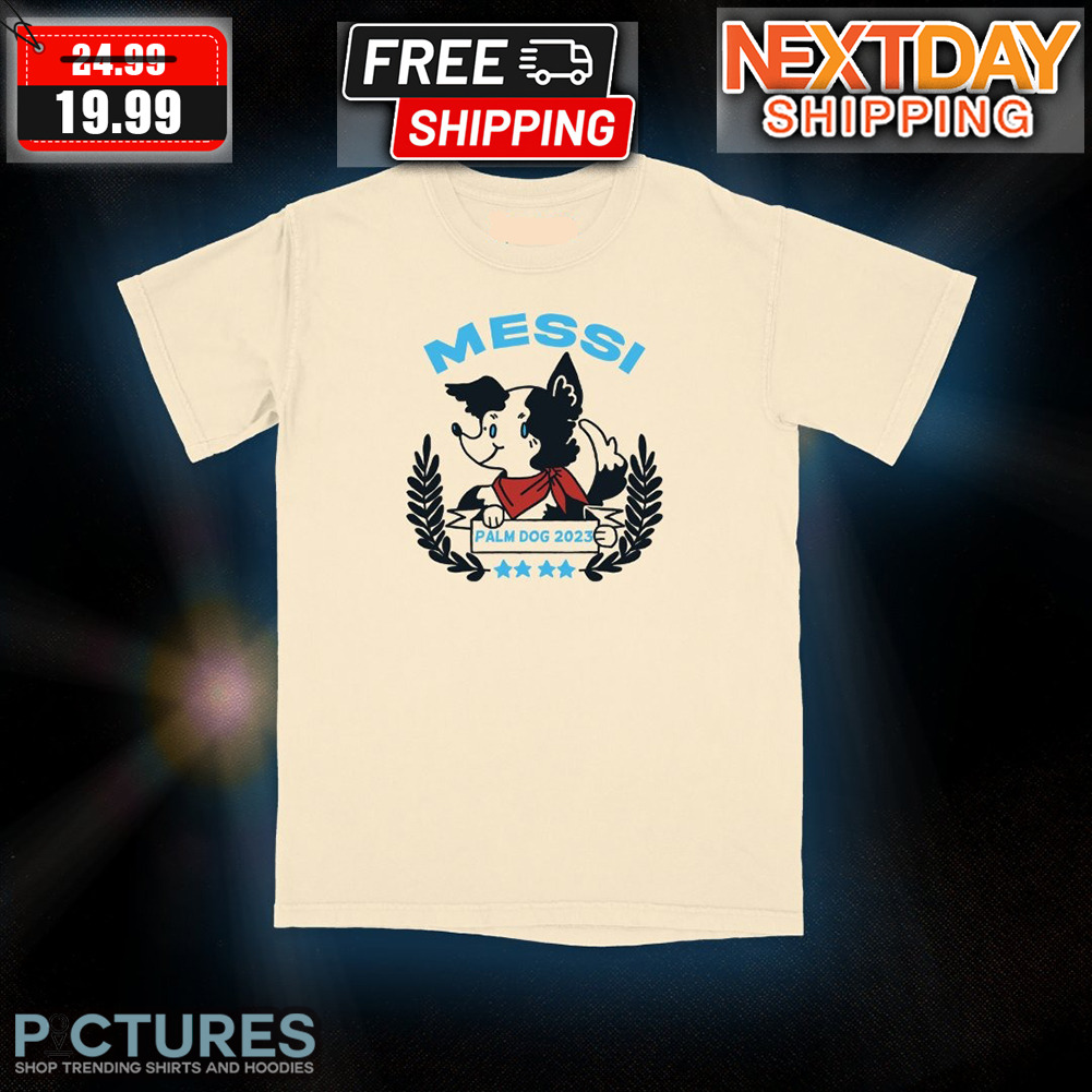 Messi Palm Dog 2023 Shirt